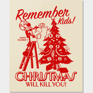 Christmas Will Kill You Posters and Art